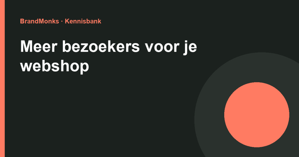 Meer bezoekers voor je webshop